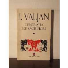 GENERATIA DE SACRIFICIU -I.VALJAN