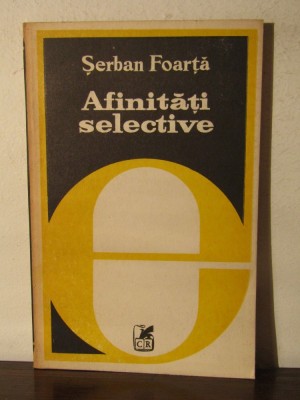 AFINITATI SELECTIVE -SERBAN FOARTA foto