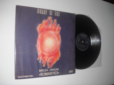 ROMANTICII (cu Mircea Dragan): Soare ?i Foc (singurul lor LP; vinil funk /soul) foto