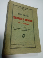 TEORIA GENERALA A CONTRACTULUI INDIVIDUAL DE MUNCA - E. CRISTOFOREANU - 1937 foto