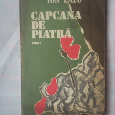 (C359) ION LAZU - CAPCANA DE PIATRA