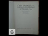 Arta Populara Ceramica RPR 1958: Ilustratii Alb/Negru &amp; Color, Barbu Slatineanu, Paul Stahl, Paul Petrescu, 275pg (fara coperta)