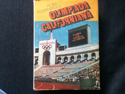 olimpiada californiana horia alexandrescu ed. sport turism ilustrata 1985 RSR foto