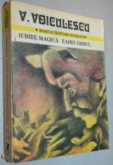 V. Voiculescu - Iubire Magica - Zahei Orbul vol. 2