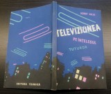 Televiziunea pe intelesul tuturor - Horst Hille