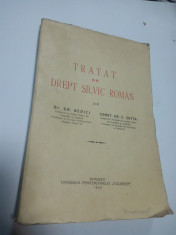 TRATAT DE DREPT SILVIC ROMAN - GH. NEDICI , CONST. GR. C. ZOTTA - 1935 foto