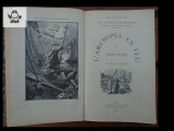 Jules Verne L&#039;archipel en feu/Arhipelagul in flacari Hachette editie ilustrata