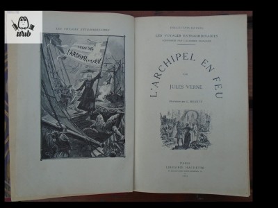 Jules Verne L&amp;#039;archipel en feu/Arhipelagul in flacari Hachette editie ilustrata foto