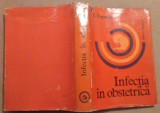 Infectia in obstetrica. Editura Medicala, 1979 - I. Dumitru