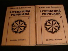 -LITERATURA POPULARA-2 VOL-ELENA D. O. SEVASTOS- foto