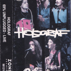 Caseta audio: Holograf - 69% Unplugged ( 1996 - originala, in stare buna )