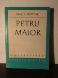 PETRU MAIOR -MARIA PROTASE