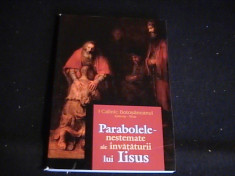 PARABOLELE- NESTEMATE ALE INVATATURII LUI ISUS-EPISCOP-CALINIC B.-271 PG- foto