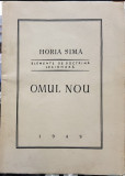 HORIA SIMA OMUL NOU ELEMENTE DE DOCTRINĂ LEGIONARĂ 1949 SALAMANCA LEGIONAR GARDA