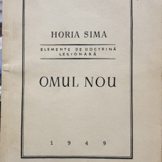 HORIA SIMA OMUL NOU ELEMENTE DE DOCTRINĂ LEGIONARĂ 1949 SALAMANCA LEGIONAR GARDA