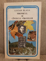 HRONICUL SI CANTECUL VARSTELOR-LUCIAN BLAGA foto