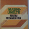 MASINI-UNELTE PENTRU MECANICA FINA, 1981