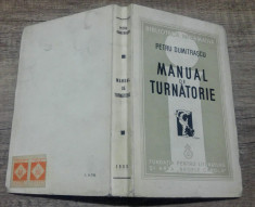 Manual de turnatorie - Petru Dumitrascu foto