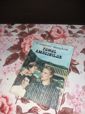 FUMUL AMAGIRILOR William Somerset Maugham/TD foto