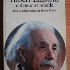 Banesh Hoffmann - Albert Einstein createur et rebelle