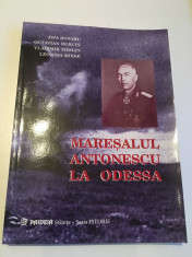 NOUA * Maresalul Antonescu la Odessa - Rotaru / Burcin / Zodian / Moise foto