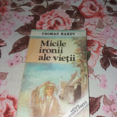 MICILE IRONII ALE VIETII THOMAS HARDY/TD