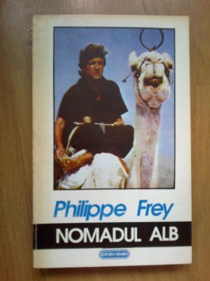 d8 Philippe Frey - Nomadul Alb foto