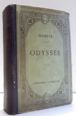 Odyssee Odiseea / Homere Homer ; texte grec explicat ed. critica de A. Pierron foto