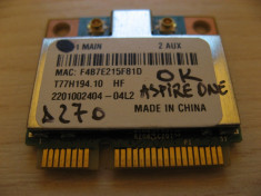 Placa wireless Acer Aspire One D270, T77H194.10 HF, BCM94313HMG foto