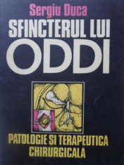 Sfincterul Lui Oddi. Patologie Si Terapeutica Chirurgicala - Sergiu Duca ,408999 foto