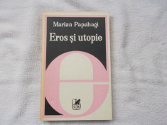 Eros si utopie - Marian Papahagi foto