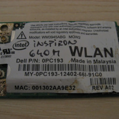 Placa wireless Dell Inspiron 640m, Intel WM3945ABG MOW2, 0PC193