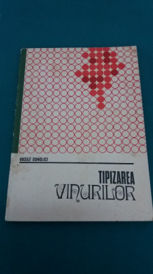 TIPIZAREA VINURILOR / VASILE DOHOLICI/ 1972 * foto