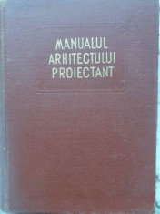 Manualul Arhitectului Proiectant Vol.3 - Colectiv ,408993 foto