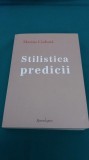 STILISTICA PREDICII / MARIUS CIOBOTĂ/ 2016 *