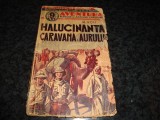 R. Voss-Halucinanta caravana a aurului - col Aventura - interbelica