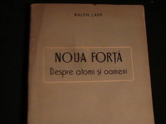 NOUA FORTA DESPRE ATOMI- SI OAMENI-RALPH LAPB-263 PG- foto