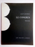 Alain Jouffroy - Le Congres, 1972 - Ilustratii Jules Perahim