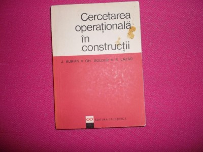 J. AURIAN /CERCETAREA OPERATIONALA IN CONSTRUCTII foto