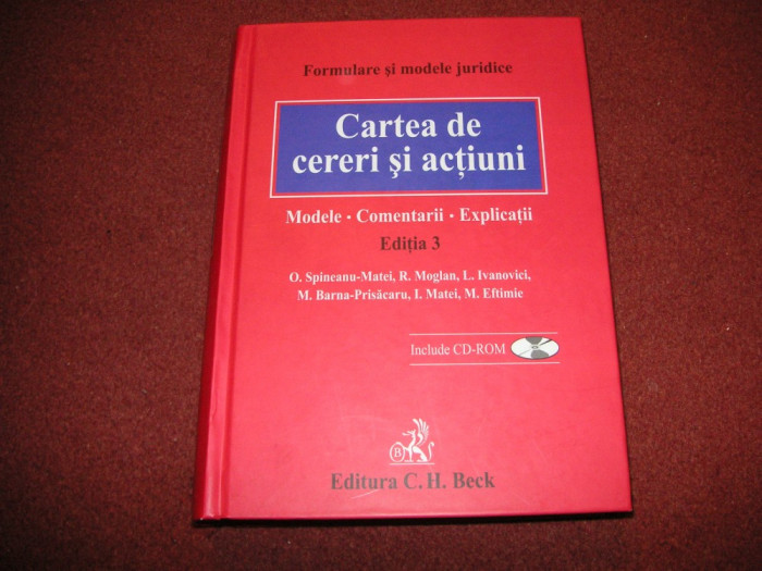 Cartea de cereri si actiuni - O.Spineanu - Matei - 2008 - contine CD