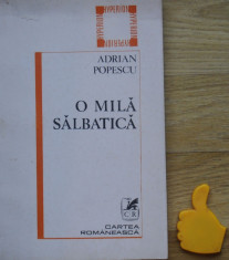 O mila salbatica Adrian Popescu foto