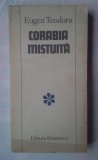 (C360) EUGEN TEODORU - CORABIA MISTUITA