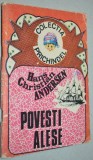 Povesti alese - Hans Christian Andersen - 1991