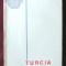 &quot;TURCIA&quot;, L. Brasoveanu / N. Grigorescu, 1965. Colectia PE HARTA LUMII