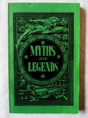 &quot;MYTHS AND LEGENDS&quot;, 1978. Carte in limba engleza, noua