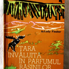 "TARA INVALUITA IN PARFUMUL RASINILOR", Arkady Fiedler, 1964. Canada