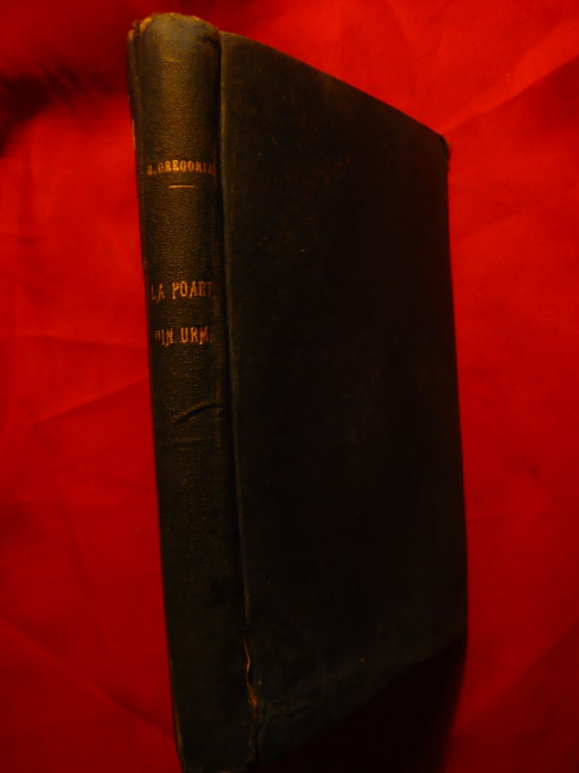 G.Gregorian - La poarta din urma - Prima Ed. 1934 -Ed.Fundatia Lit.Arta Regele