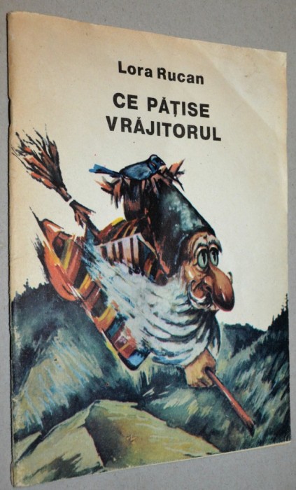 Lora Rucan - Ce patise vrajitorul 1991