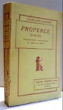 Elegies / Properce Propertiu ed. critica bilingva de Maurice Rat