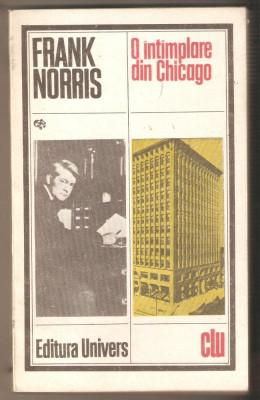Frank Norris-O intimplare din Chicago foto